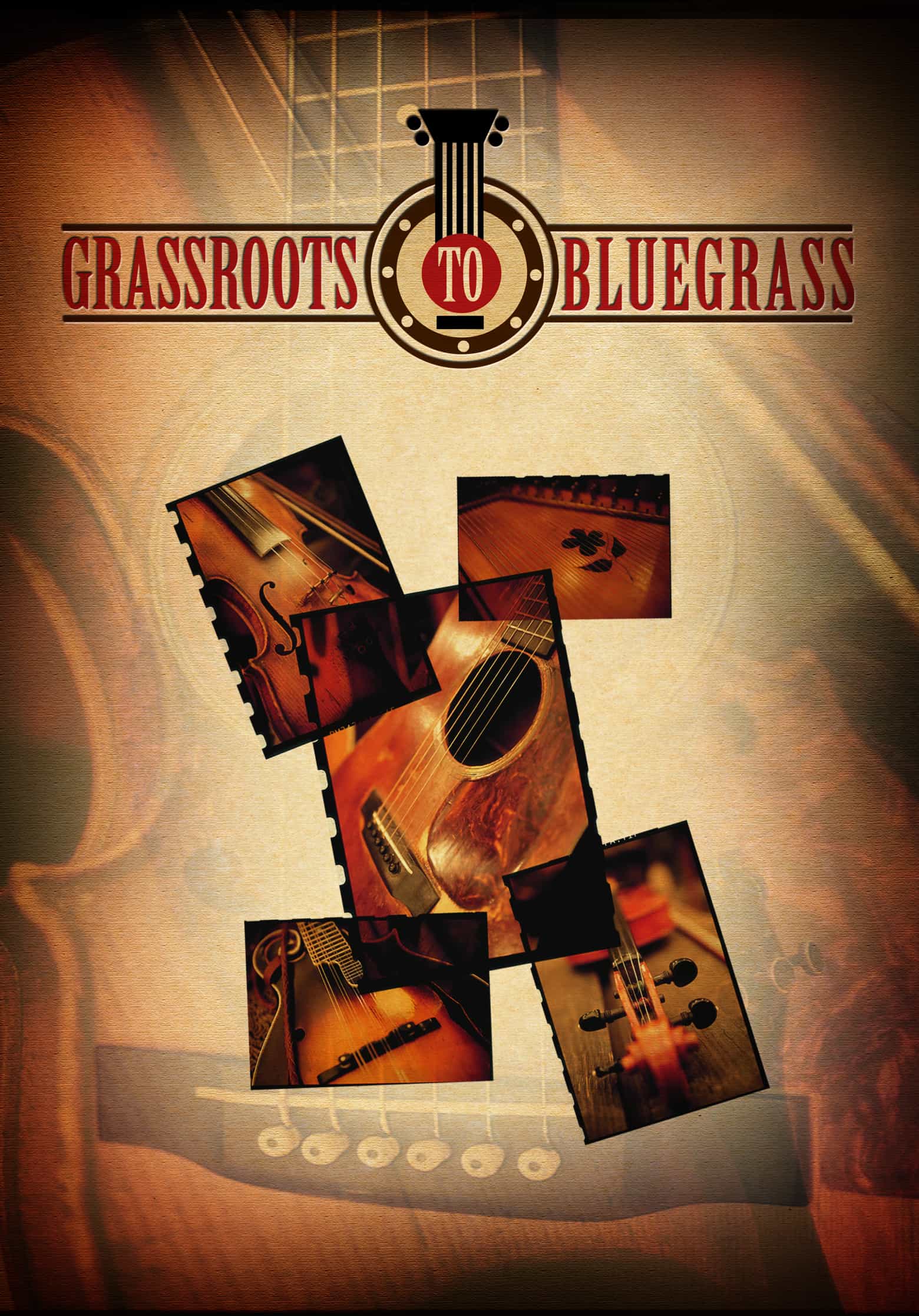 Country's Family Reunion Grassroots to Bluegrass - Country