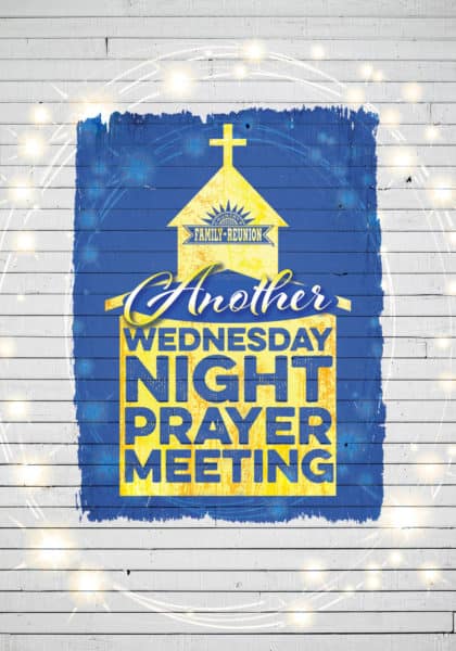 Another Wednesday Night Prayer Meeting