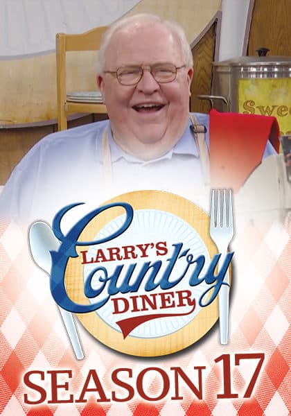 Larry’s Country Diner: Season 17