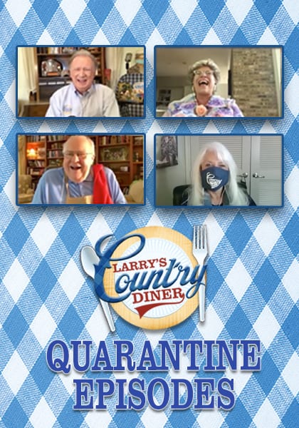 Featured: Larry’s Country Diner: The Quarantine Episodes