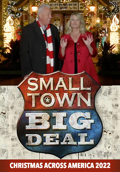 Small Town Big Deal Christmas Across America 2022