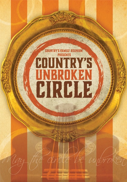Featured: Country’s Family Reunion Country’s Unbroken Circle