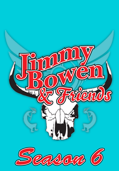 Just Released: Jimmy Bowen & Friends Season 6