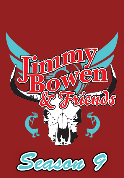 Just Released: Jimmy Bowen & Friends Season 9